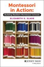Montessori in Action af Elizabeth G. Slade