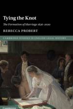 Tying the Knot af Rebecca (University of Exeter) Probert