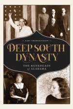 Deep South Dynasty af Kari A. Frederickson