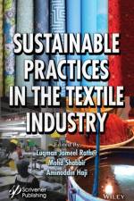 Sustainable Practices in the Textile Industry af LJ Rather