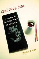 Chop Suey, USA af Yong Chen