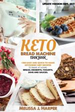 Keto Bread Machine Cookbook af Melissa J Harper