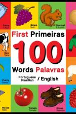 First 100 Words - Primeiras 100 Palavras - Portuguese/English - Brazilian/English af John Davies