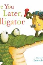 See You Later, Alligator