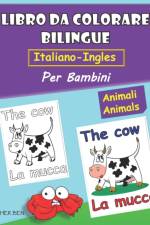 Libri Da Colorare Bilingue Inglese-Italiano Per Bambini af Maher Ben
