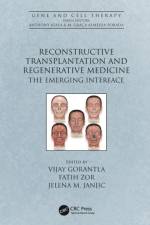 Reconstructive Transplantation and Regenerative Medicine