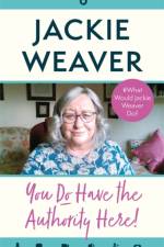 You Do Have the Authority Here! af Jackie Weaver