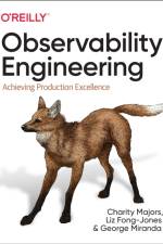Observability Engineering af Charity Majors