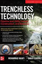 Trenchless Technology: Pipeline and Utility Design, Construction, and Renewal, Second Edition af Mohammad Najafi