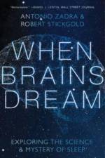 When Brains Dream af Antonio (Universite de Montreal) Zadra