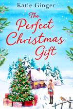 The Perfect Christmas Gift af Katie Ginger