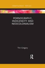 Pornography, Indigeneity and Neocolonialism