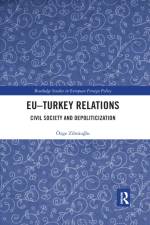 EU–Turkey Relations af Ozge Zihnioglu