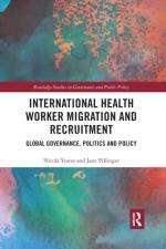 International Health Worker Migration and Recruitment af Nicola Yeates
