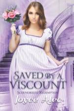 Saved by a Viscount af Joyce Alec