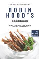 Contemporary Robin Hood's Cookbook af Ronny Emerson