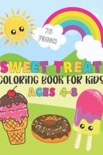 Sweet Treat Coloring Book for Kids Ages 4-8 af Doodles For Days
