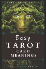 Easy Tarot Card Meanings af Elizabeth Smith
