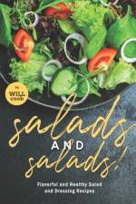 Salads and Salads! af Will Cook