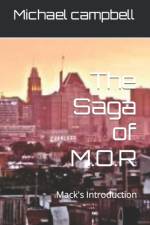 Saga of M.O.R af Michael Campbell