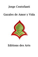 Gazales de Amor y Vida af Jorge Centofanti