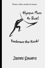 Olympus Mons or Bust af James Sawers