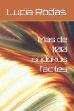 Mas de 100 sudokus faciles af Lucia Rodas