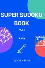Super Sudoku Book Vol. 1 af Claire Elliott