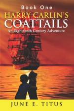 Harry Carlin's Coattails af June E Titus