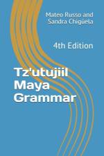 Tz'utujiil Maya Grammar af Sandra Chigüela