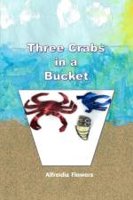 Three Crabs in a Bucket af Alfreidia Flowers