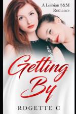 Getting By af Rogette C