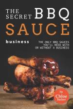 Secret BBQ Sauce Business af Chloe Tucker