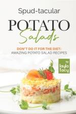 Spud-tacular Potato Salads af Layla Tacy