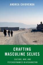 Crafting Masculine Selves af Andrea (Research Fellow Chiovenda