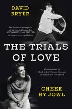 The Trials of Love af David Bryer