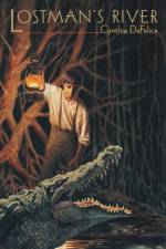 Lostman's River af Cynthia Defelice