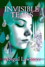 Invisible Tears af Abigail Lawrence