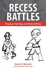 Recess Battles af Anna R. Beresin