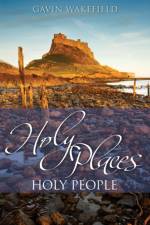 Holy Places, Holy People af Revd Dr Gavin Wakefield