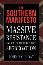 The Southern Manifesto af John Kyle Day