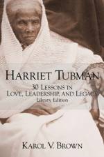 Harriet Tubman af Karol V Brown