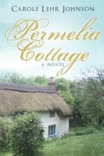 Permelia Cottage af Carole Lehr Johnson