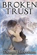 Broken Trust af Thomas Habersham