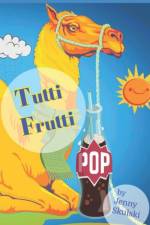 Tutti Frutti af Jenny Skulski