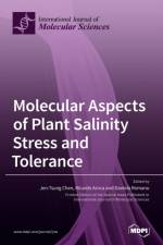 Molecular Aspects of Plant Salinity Stress and Tolerance