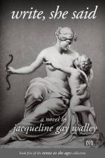 Write, she said af Jacqueline Gay Walley