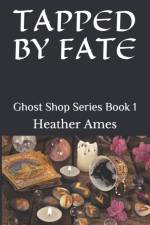 Tapped by Fate af Heather Ames