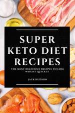 Super Keto Diet Recipes af Jack Hudson