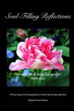 Soul-Filling Reflections af Elizabeth Anne Freeman